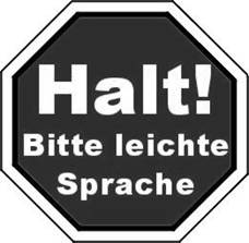 schwarz-weißes Stoppzeichen mit der Aufschrift 'Halt! bitte leichte Sprache'